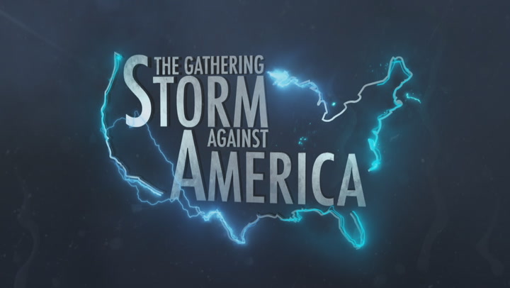 The Gathering Storm Against America w. Stakelbeck