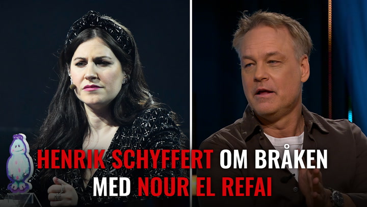 Henrik Schyffert om bråken med Nour El Refai: ”Ger upp”