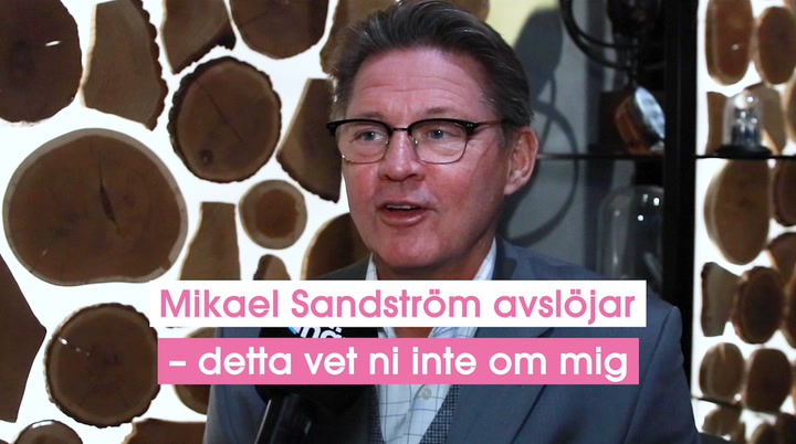 Mikael Sandström avslöjar – detta vet ni inte om mig