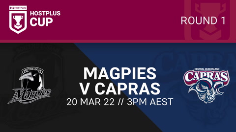19 March - Hostplus Cup Round 4 - South Logan Magpies v CQ Capras