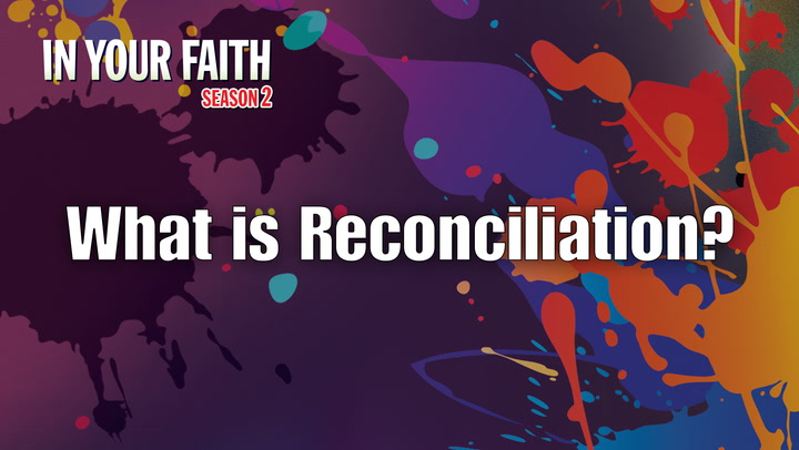 S2 E7 | What Is Reconciliation?