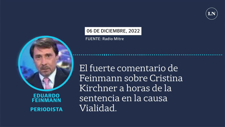 El fuerte comentario de Feinmann sobre CFK a horas de la sentencia en la causa Vialidad