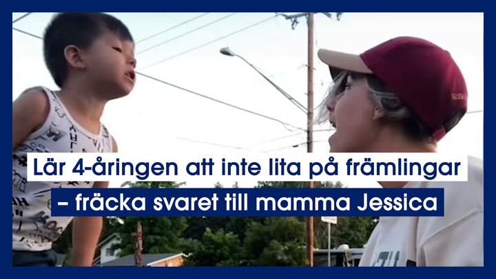Lär 4-åringen att inte lita på främlingar – fräcka svaret till mamma Jessica