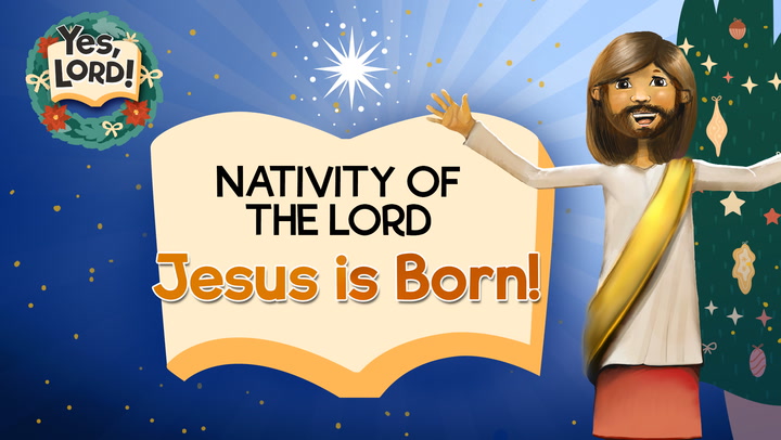 Jesus is Born! | Yes, Lord! Christmas