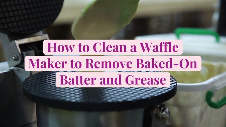 How to clean every single crevice in a waffle iron