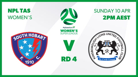 10 April - NPL Tasmania Women's - Round 4 - South Hobart v Kingborough Lions