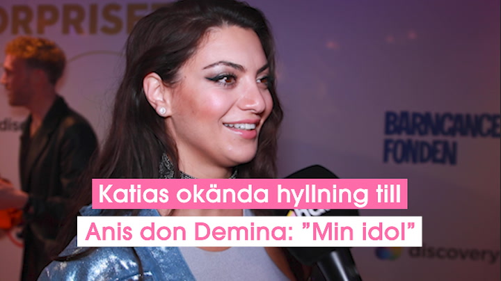 Katia Mosallys okända hyllning till Anis don Demina: ”Min idol”