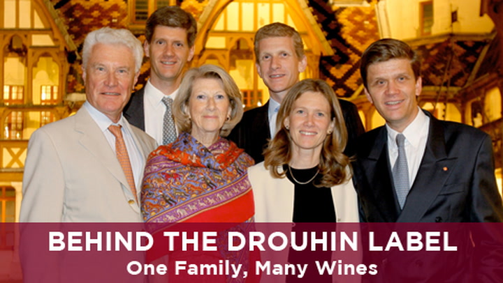 Behind the Drouhin Label: One Family, Many Wines