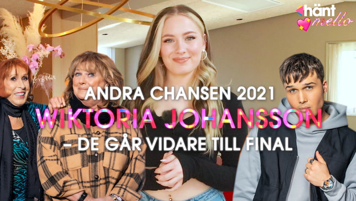 Mello-veteranen Wiktoria Johansson: "De här är vinnarna i Andra chansen"