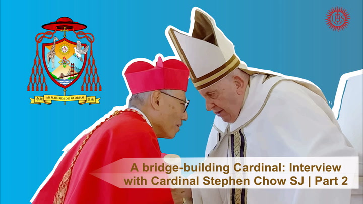 Interview with Cardinal Stephen Chow Part 2 : A bridge-building Cardinal