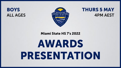 5 May - Miami 7s Boys Presentation