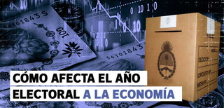 Cómo afecta el año electoral a la economía argentina