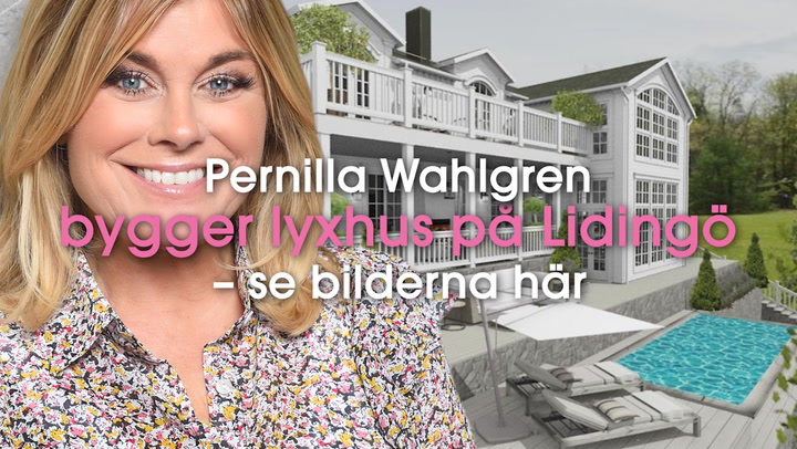 Pernilla Wahlgren bygger lyxhus på Lidingö – se bilderna här