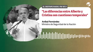 Aníbal Fernández opinó que las diferencias entre Alberto y Cristina "son cuestiones temporales"