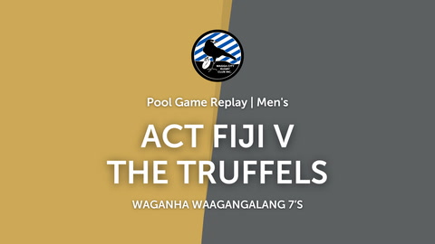 5 February - ACT Fiji v The Truffels