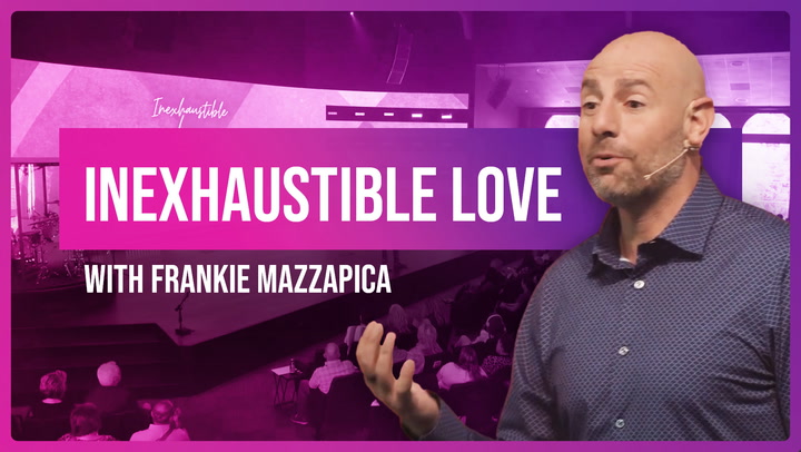 Inexhaustible Love