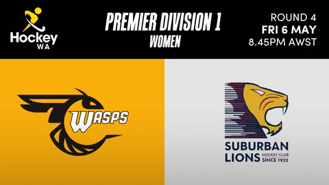 6 May - Hockey WA PL Womens - R4 - Wasps v Suburban Lions