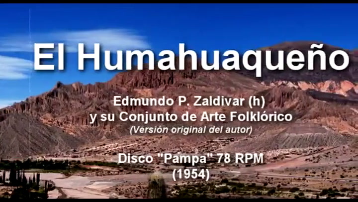 El Humahuaqueño' - Versión Original Del Autor