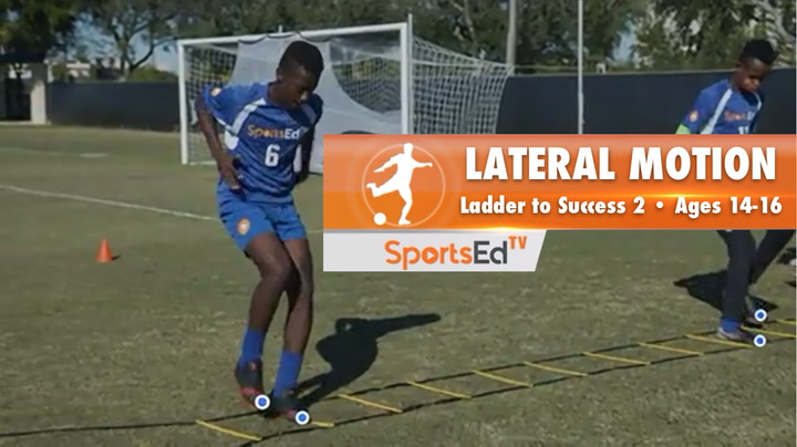 LATERAL MOTION - Ladder To Success 2 • Ages 14-16