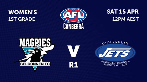 Belconnen Magpies - AFL Canberra Womens v Gungahlin Jets Football Club - AFL Canberra Womens