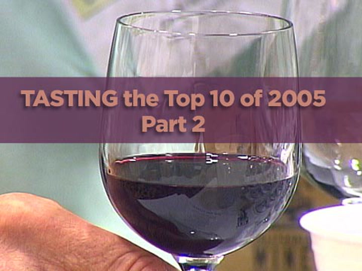 Tasting the Top 10 of 2005, part 2