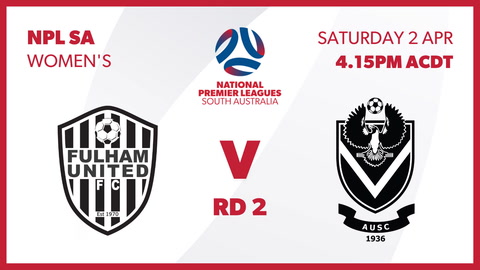 2 April - NPL SA Womens - Round 2 - Fulham United v Adelaide University