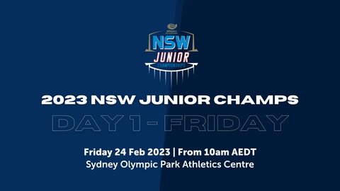 24 February - Day 1 - NSW Junior Athletics Champs - Live Stream - 10AM