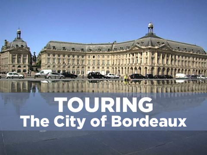 Bordeaux City Tour