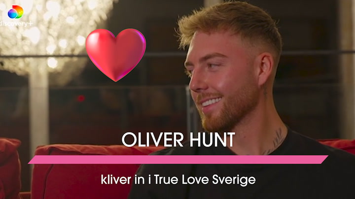 Oliver Hunts intima scen i True Love Sverige: ”Jag går rakt på sak”