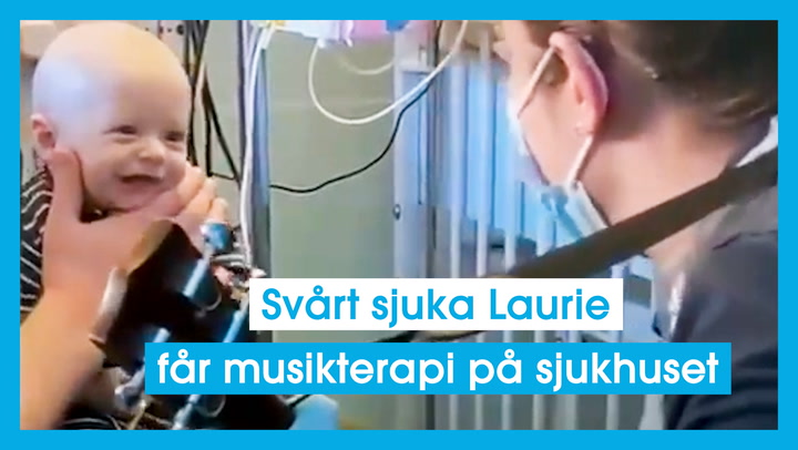 Svårt sjuka Laurie får musikterapi på sjukhuset
