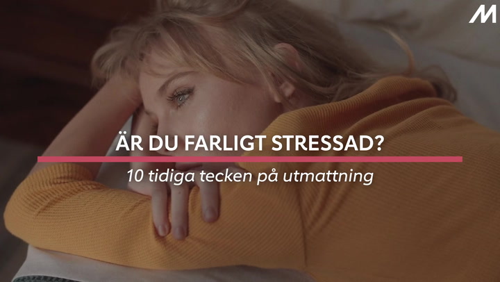 TV: Är du farligt stressad? 10 tidiga tecken på utmattning