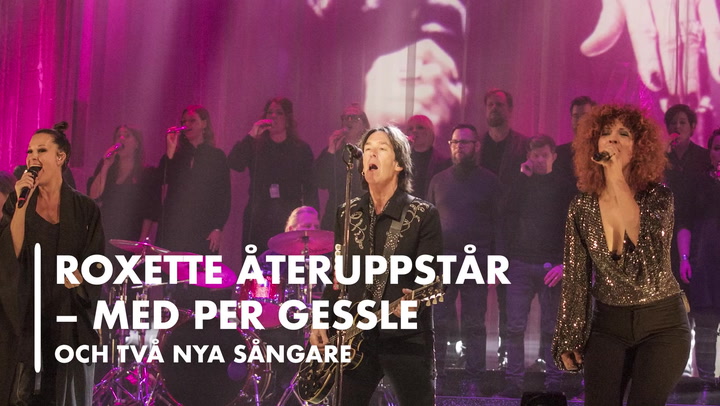 Roxette återuppstår – med Per Gessle och två nya sångare