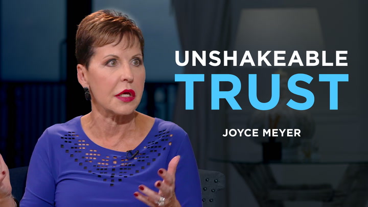 Joyce Meyer - Unshakeable Trust