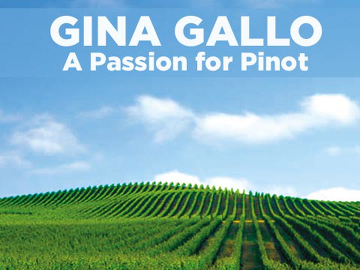 Passion for Pinot with Gina Gallo