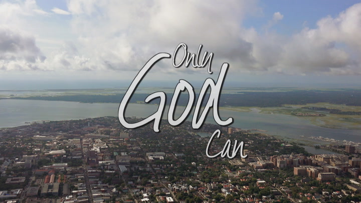 Only God Can