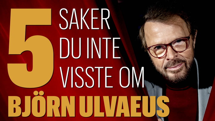 5 saker du inte visste om Björn Ulvaeus