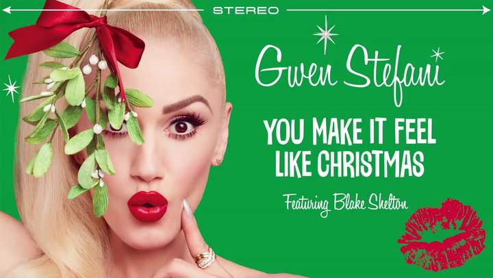 Gwen Stefani - 'You Make Me Feel Like Christmas'