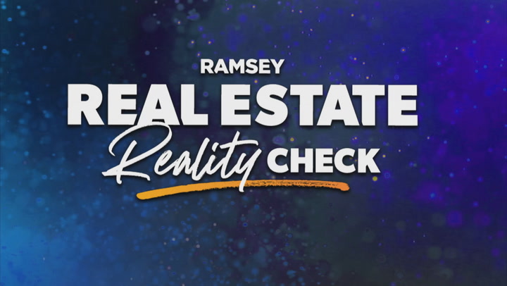 Real Estate Reality Check With Dave Ramsey
