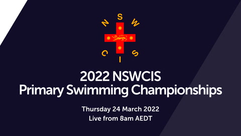 24 March - NSWCIS Primary Swimming Championships