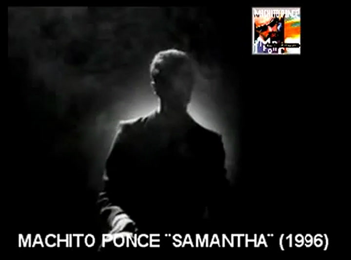 Machito Ponce | Samantha - Fuente: Youtube