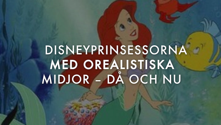 Disneyprinsessorna med orealistiska midjor – då och nu