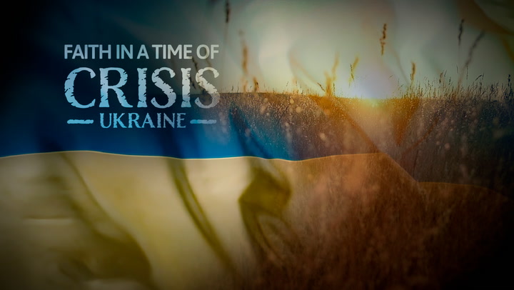 Faith in a time of crisis: Ukraine