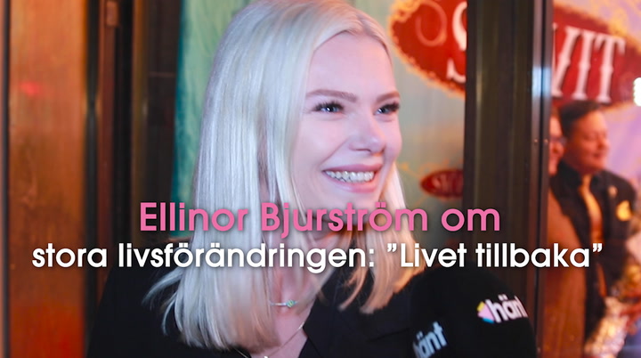 Ellinor Bjurström om stora livsförändringen: ”Livet tillbaka”