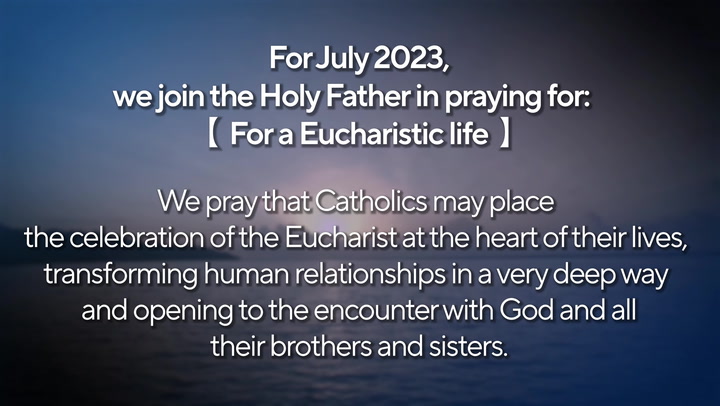 July 2023 - For a Eucharistic life