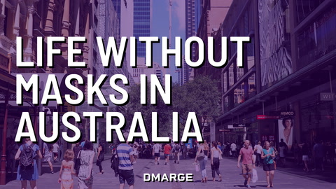 Life Without Masks in Australia