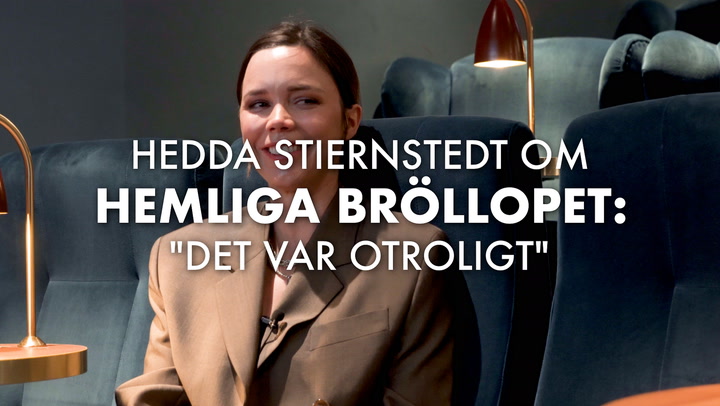 SE OCKSÅ: Hedda Stiernstedt berättar om det hemliga bröllopet