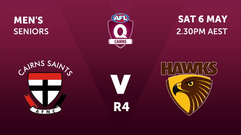 Cairns Saints - AFL Carins v Manunda Hawks - AFL Cairns