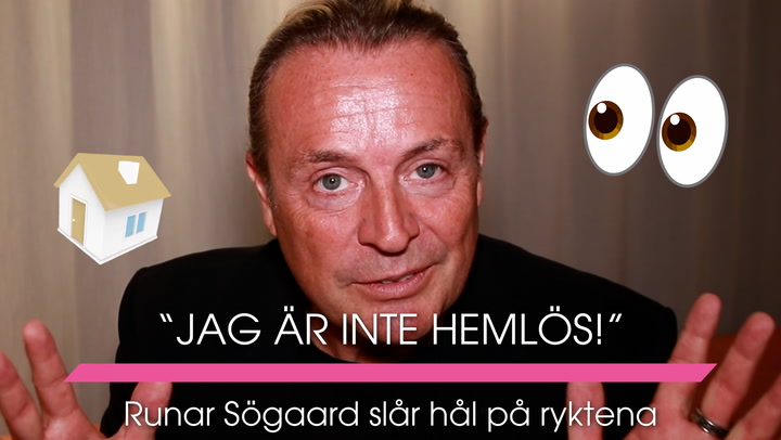 Runar Sögaard slår hål på ryktena: "Jag är inte hemlös"
