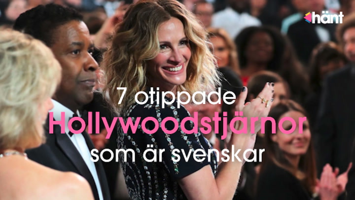 7 otippade Hollywoodstjärnor som är svenskar