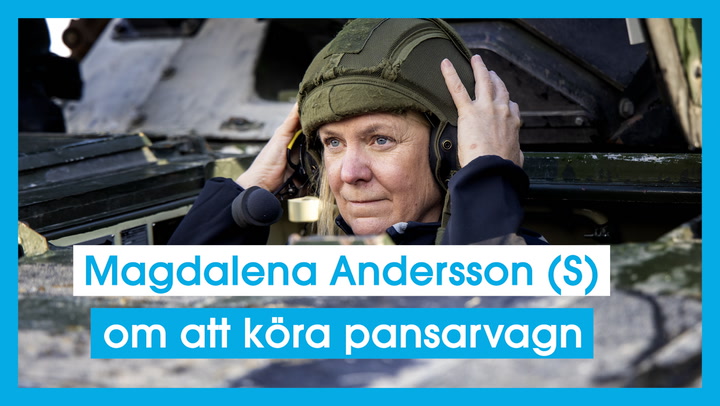 Magdalena Andersson (S) om att köra pansarvagn